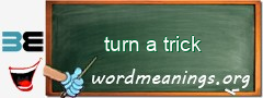 WordMeaning blackboard for turn a trick